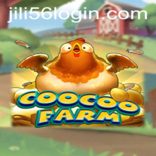 Exploring the World of CooCooFarm: A Deep Dive into JiLi56