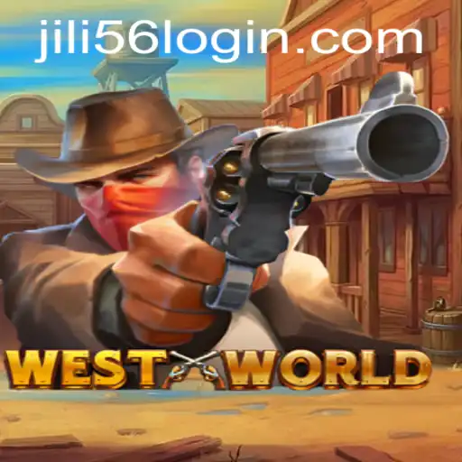 Exploring the Thrilling World of WestWorld: Combining Strategy and Adventure with JiLi56
